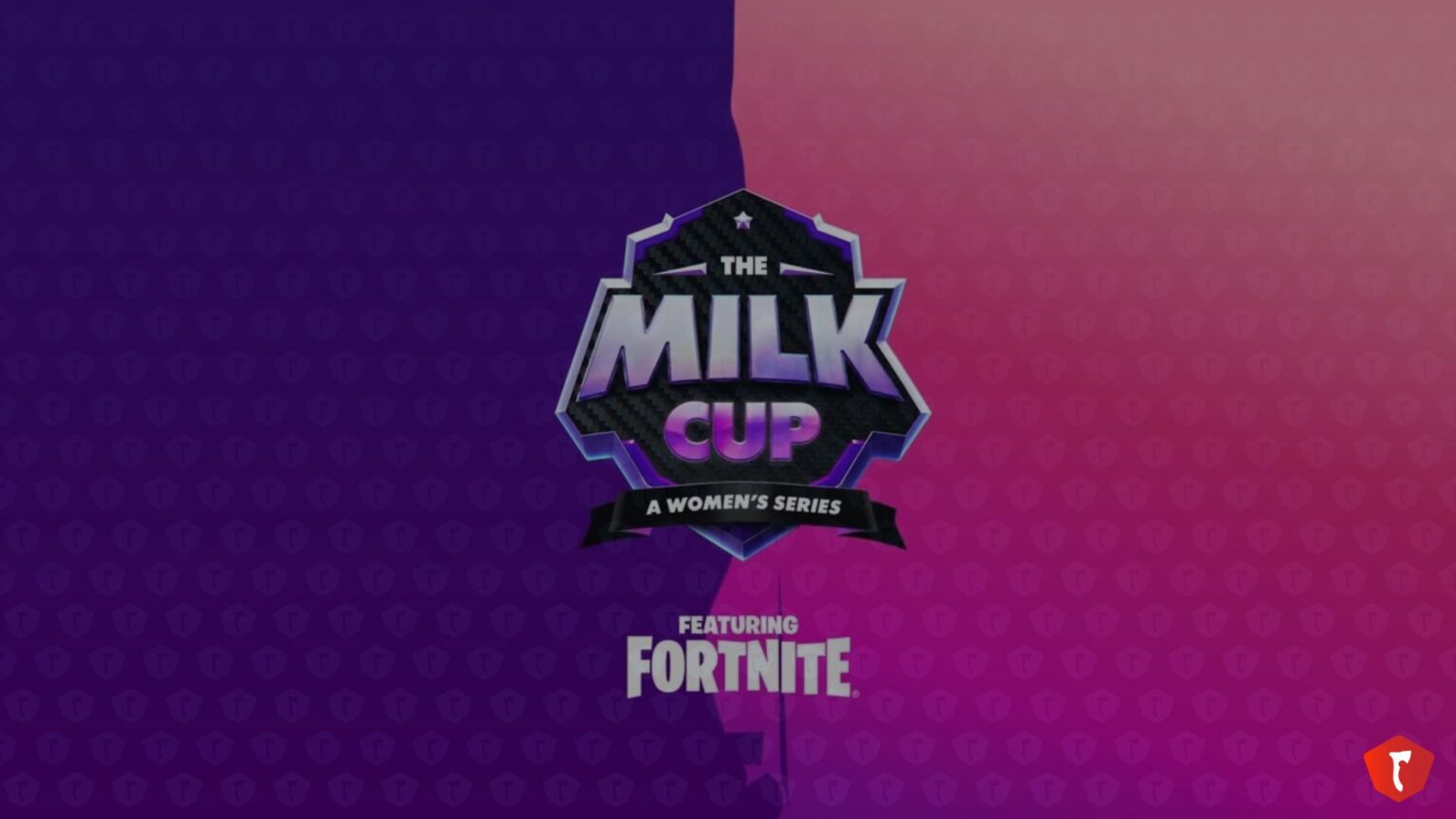 The Milk Cup FemaleLed Fortnite Esports Supported by Costreaming