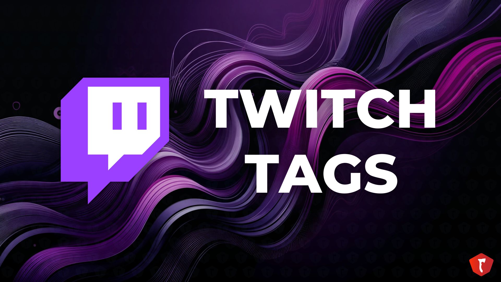 Most Popular Twitch Tags