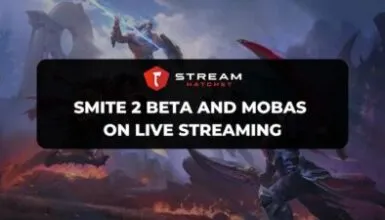 Smite 2 and MOBAs Cover Image - Stream Hatchet